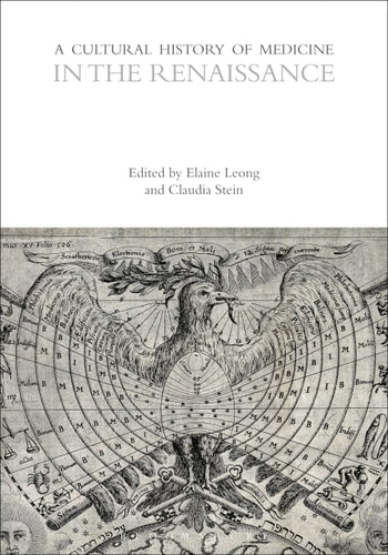 A Cultural History of Medicine in the Renaissance