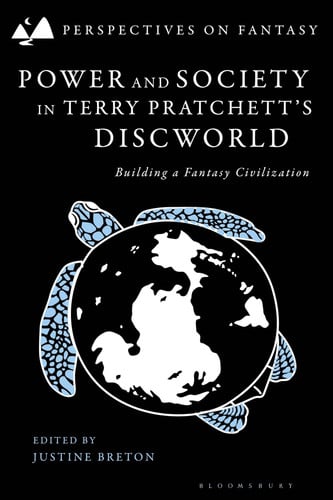 Power and Society in Terry Pratchett’s Discworld - Building a Fantasy Civilization