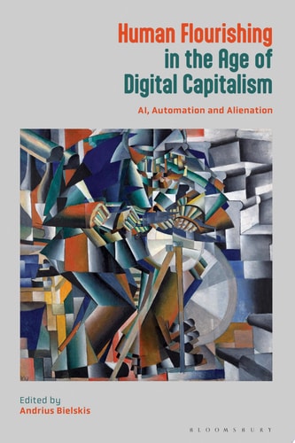 Human Flourishing in the Age of Digital Capitalism