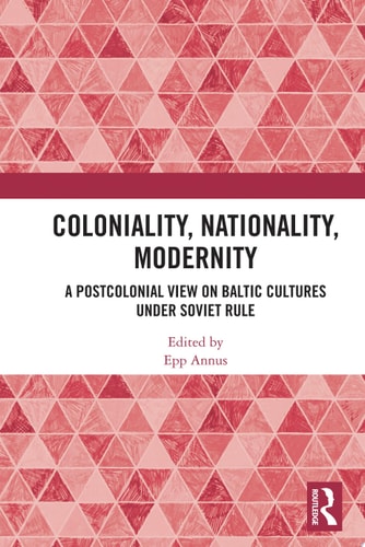 Coloniality, Nationality, Modernity