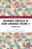 Discourse Particles in Asian Languages: Southeast Asia
