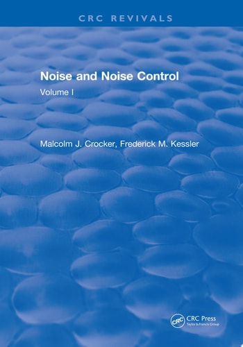 Noise and Noise Control Volume 1