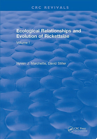 Ecological Relationships and Evolution of Rickettsiae: Volume I