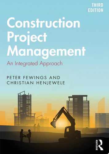 Construction Project Management An Integrated Approach