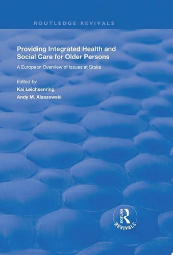 Providing Integrated Health and Social Services for Older Persons