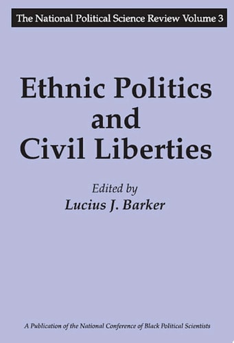 Ethnic Politics and Civil Liberties