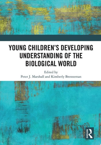 Young Children’s Developing Understanding of the Biological World