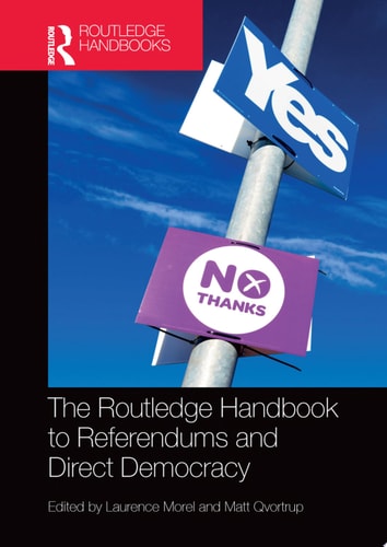 The Routledge Handbook to Referendums and Direct Democracy