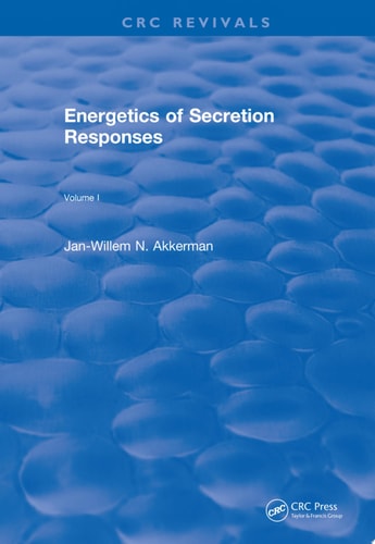 Revival: Energetics of Secretion Responses (1988) Volume I