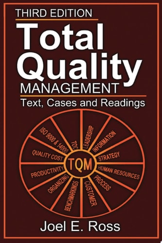 Total Quality Management Text, Cases, and Readings, Third Edition