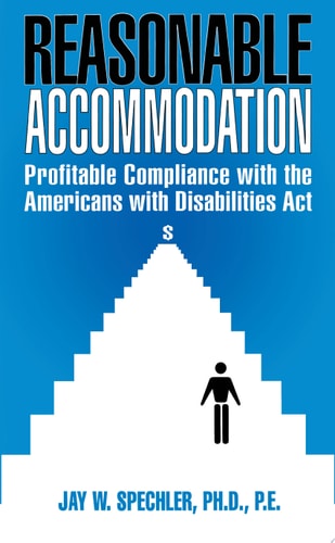 Reasonable Accommodation Profitable Compliance with the Americans with Disabilities Act