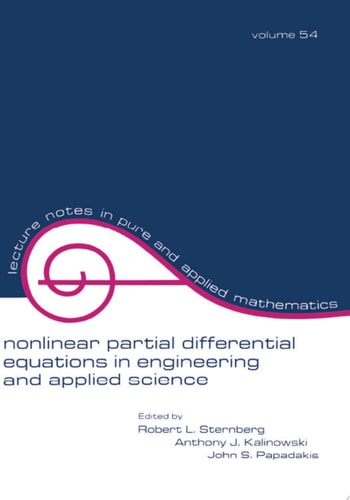 Nonlinear Partial Differential Equations in Engineering and Applied Science Volume 54