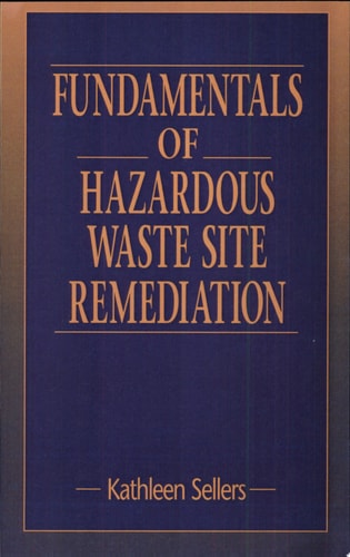 Fundamentals of Hazardous Waste Site Remediation