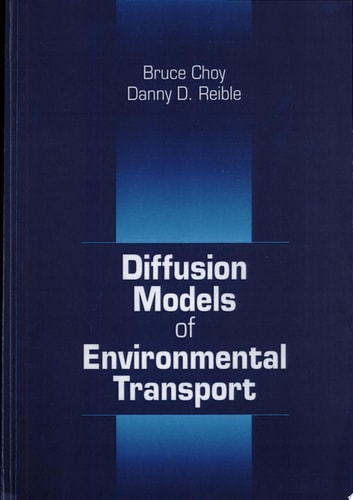 Diffusion Models of Environmental Transport
