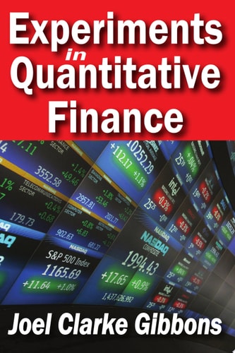 Experiments in Quantitative Finance