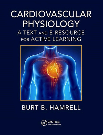 Cardiovascular physiology : a text and e-resource for active learning