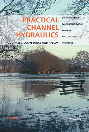 Practical channel hydraulics: roughness, conveyance and afflux