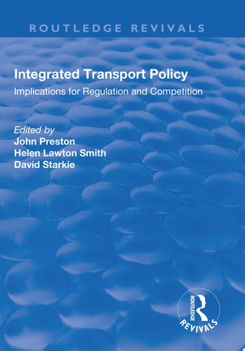 Integrated Transport Policy Implications for Regulation and Competition