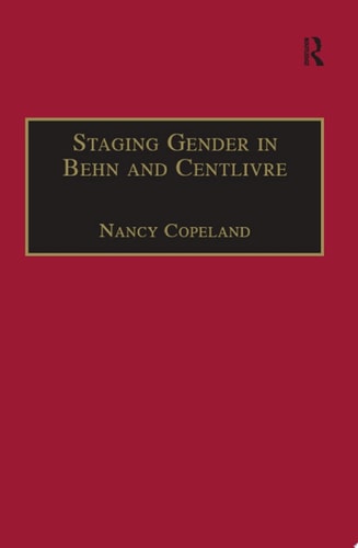 Staging Gender in Behn and Centlivre