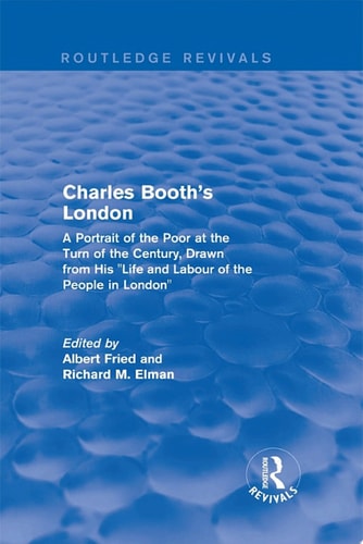 Routledge Revivals: Charles Booth's London (1969)