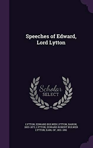 Speeches of Edward, Lord Lytton