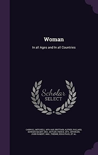 Woman In All Ages and In All Countries