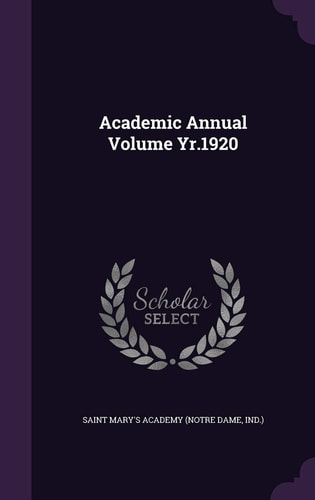 Academic Annual Volume Yr. 1920