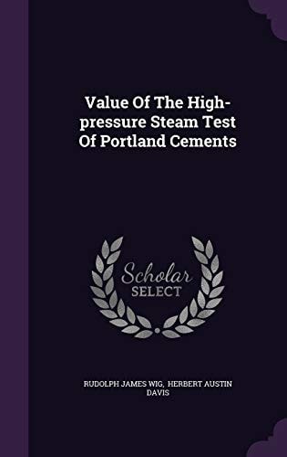Value Of The High-pressure Steam Test Of Portland Cements