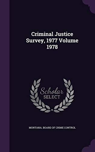 Criminal Justice Survey, 1977