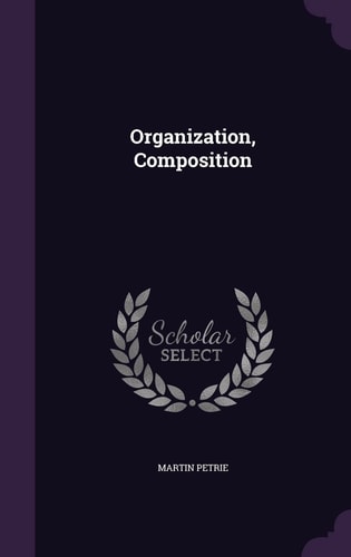 Organization, Composition