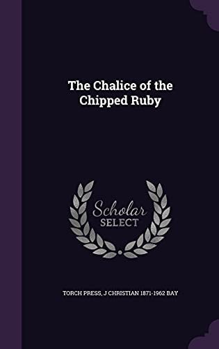 The Chalice of the Chipped Ruby