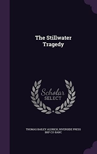 The Stillwater Tragedy