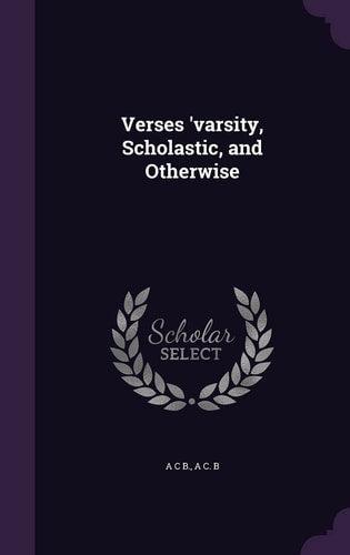 Verses 'Varsity, Scholastic, and Otherwise