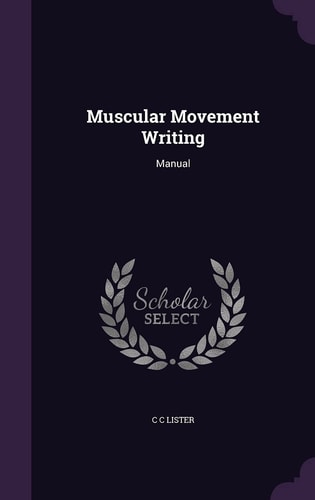 Muscular Movement Writing Manual