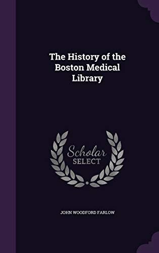 The History of the Boston Medical Library