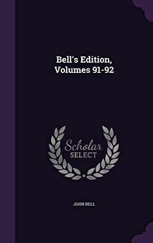 Bell's Edition, Volumes 91-92