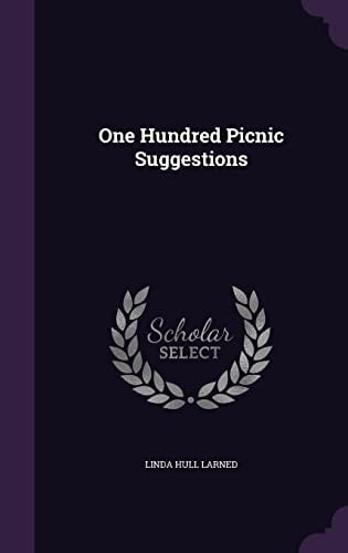 One Hundred Picnic Suggestions