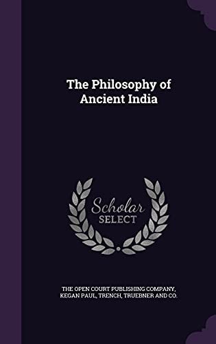 The Philosophy of Ancient India