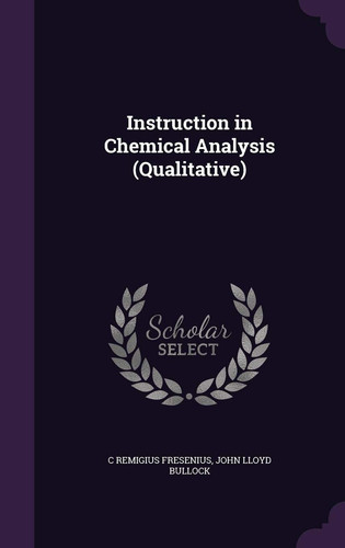 Instruction in Chemical Analysis (Qualitative)