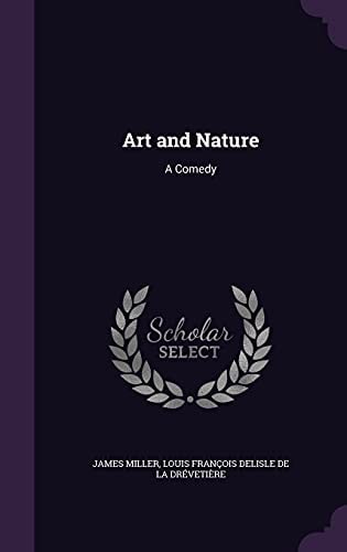 Art and Nature A Comedy