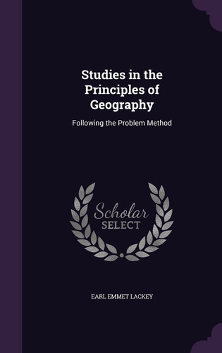Studies in the Principles of Geography Following the Problem Method