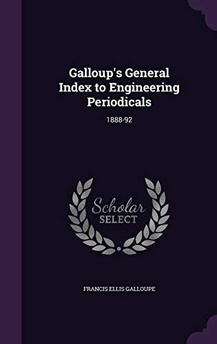 Galloup's General Index to Engineering Periodicals 1888-92