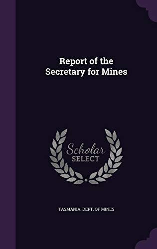 Report of the Secretary for Mines