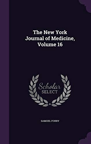 The New York Journal of Medicine, Volume 16