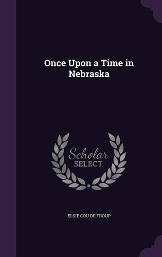 Once Upon a Time in Nebraska