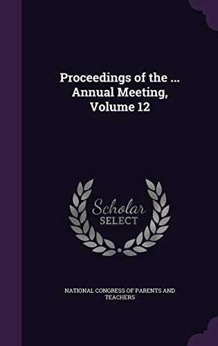 Proceedings of the ... Annual Meeting, Volume 12