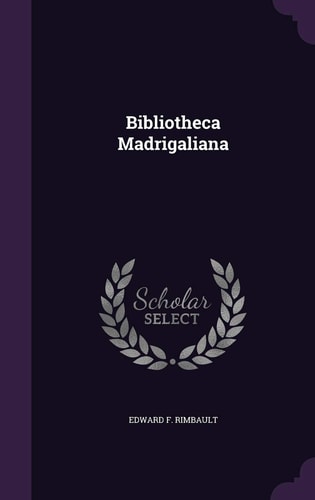 Bibliotheca Madrigaliana