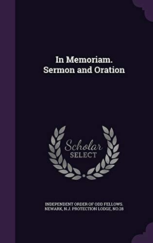 In Memoriam. Sermon and Oration