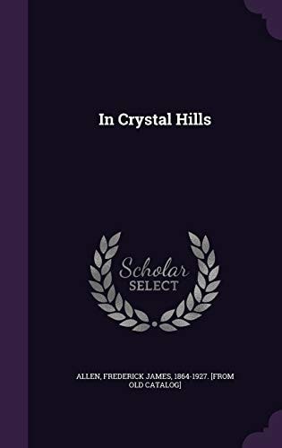 In Crystal Hills