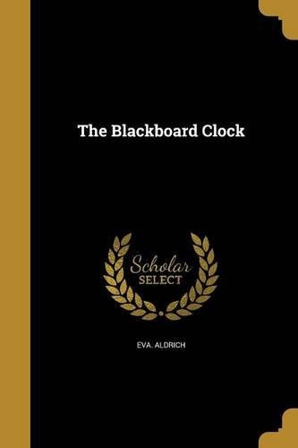 The Blackboard Clock